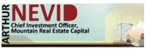 Arthur Nevid, Chief Investment Officer, Mountain Real Estate Capital
