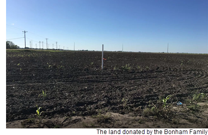 The land donated by the Bonham Family of the Rio Grande Valley.