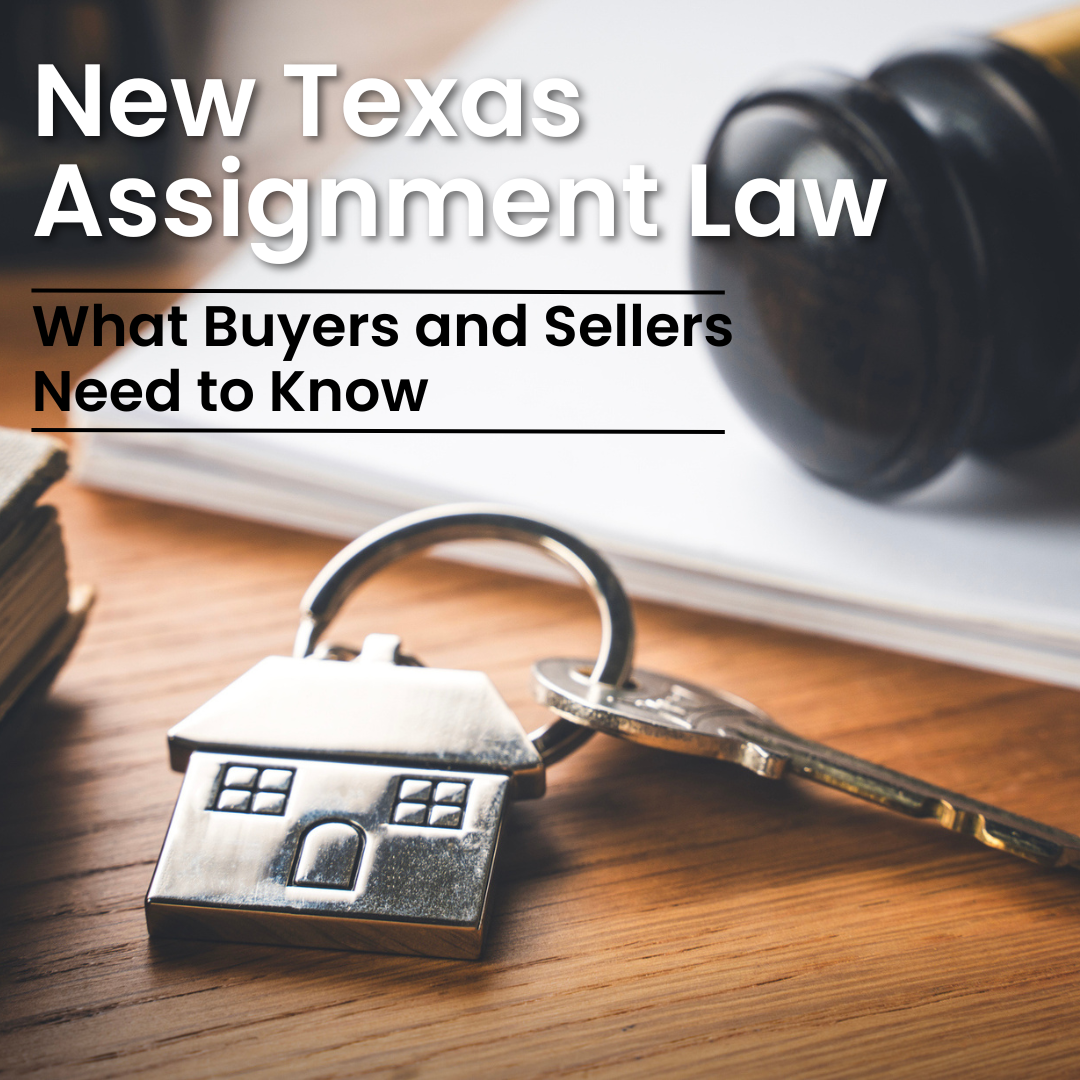 Cover for "New Texas Assignment Law: What Buyers and Sellers Need to Know", with a small metal house and key on a keychain. 